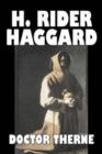 Doctor Therne by H. Rider Haggard, Fiction, Fantasy, Historical, Action & Adventure, Fairy Tales, Folk Tales, Legends & Mythology - Book