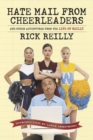 Sports Illustrated: Hate Mail from Cheerleaders and Other Adventures from the Life of Rick Reilly - Book
