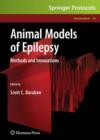 Animal Models of Epilepsy : Methods and Innovations - Book
