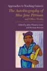Approaches to Teaching Gaines's The Autobiography of Miss Jane Pittman and Other Works - Book