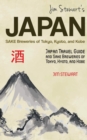 Jim Stewart's Japan : Sake Breweries of Tokyo, Kyoto, and Kobe: Japan Travel Guide and Sake Breweries of Tokyo, Kyoto, and Kobe - Book