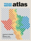 Texas Water Atlas - Book