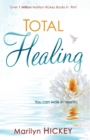 Total Healing : You Can Walk in Health - Book