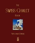 The Swiss Chalet Book - Book