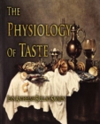 The Physiology of Taste - Book