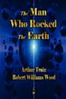 The Man Who Rocked the Earth - Book