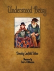 Understood Betsy - Illustrated - Book
