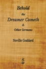 Behold the Dreamer Cometh and Other Sermons - Book