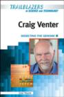 Craig Venter : Dissecting the Genome - Book