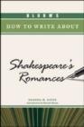 BLOOM'S HOW TO WRITE ABOUT SHAKESPEARE'S ROMANCES - Book