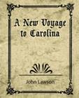 A New Voyage to Carolina - Book