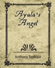 Ayala's Angel - Trollope - Book