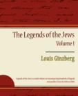 The Legends of the Jews - Volume 1 - Book