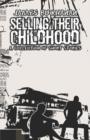Selling Their Childhood : A Collection of Short Stories - Book