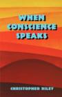 When Conscience Speaks - Book