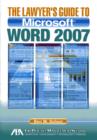 The Lawyer's Guide to Microsoft Word 2007 - Book