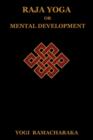 Raja Yoga or Mental Development - Book