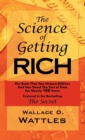 The Science of Getting Rich : As Featured in the Best-Selling'Secret' by Rhonda Byrne - Book
