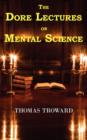 The Dore Lectures on Mental Science - Book