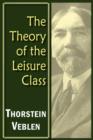 The Theory of the Leisure Class - Book