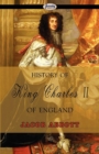 History of King Charles II of England - Book