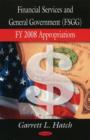 Financial Services & General Government Appropriations : FY 2008 Appropriations - Book