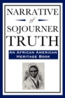 Narrative of Sojourner Truth (an African American Heritage Book) - Book