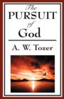 The Pursuit of God (a Christian Classic) - Book