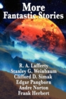 More Fantastic Stories - Book