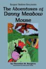 The Adventures of Danny Meadow Mouse - Book