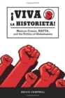 Viva la historieta : Mexican Comics, NAFTA, and the Politics of Globalization - Book