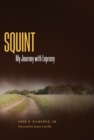 Squint : My Journey with Leprosy - eBook
