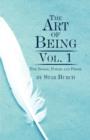 The Art of Being : Vol. 1: The Songs, Poems and Prose - Book