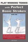 Play Winning Tennis with Perfect Basic Strokes - Book