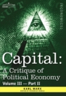 Capital : A Critique of Political Economy - Vol. III-Part II: The Process of Capitalist Production as a Whole - Book