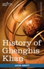 History of Ghenghis Khan : Makers of History - Book