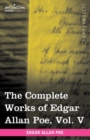The Complete Works of Edgar Allan Poe, Vol. V (in Ten Volumes) : Tales - Book