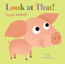 Look at That! Farm Animals - Book