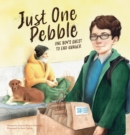 Just One Pebble. One Boy's Quest to End Hunger - Book