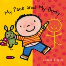My Face and My Body - Book