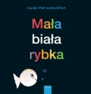 Mala biala rybka (Little White Fish, Polish) - Book