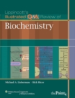 Lippincott's Illustrated Q&A Review of Biochemistry - Book