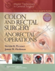 Colon and Rectal Surgery: Anorectal Operations - Book