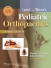 Lovell and Winter's Pediatric Orthopaedics - Book