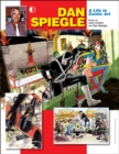 Dan Spiegle: A Life In Comic Art - Book