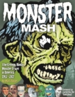 Monster Mash: The Creepy, Kooky Monster Craze In America 1957-1972 - Book