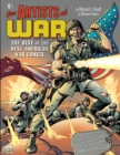 Our Artists At War : The Best Of The Best American War Comics - Book