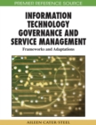Information Technology Governance and Service Management : Frameworks and Adaptations - Book