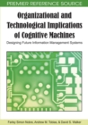 Organizational and Technological Implications of Cognitive Machines : Designing Future Information Management Systems - Book