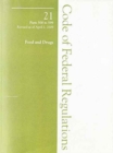 2009 21 CFR 500-599 (FDA: Animal Drugs, Feeds) - Book